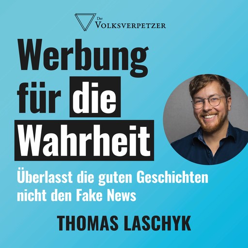 Werbung für die Wahrheit, Thomas Laschyk