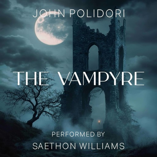 The Vampyre, John Polidori