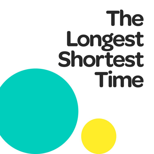 #58 The Bestest Worstest Time with Roman Mars, 