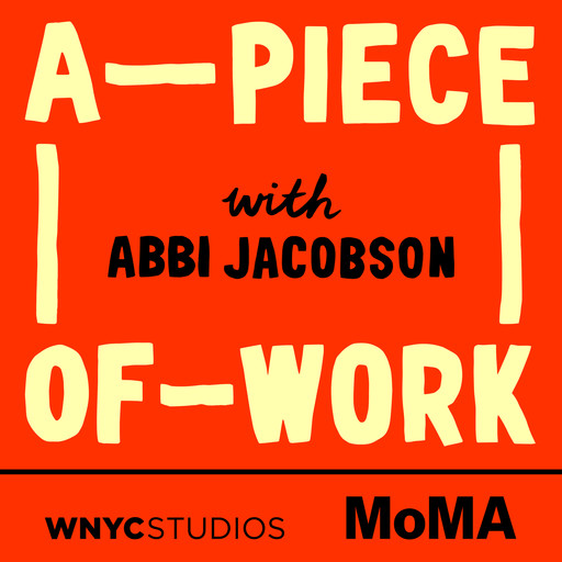 Presenting: A Piece of Work, WNYC Studios
