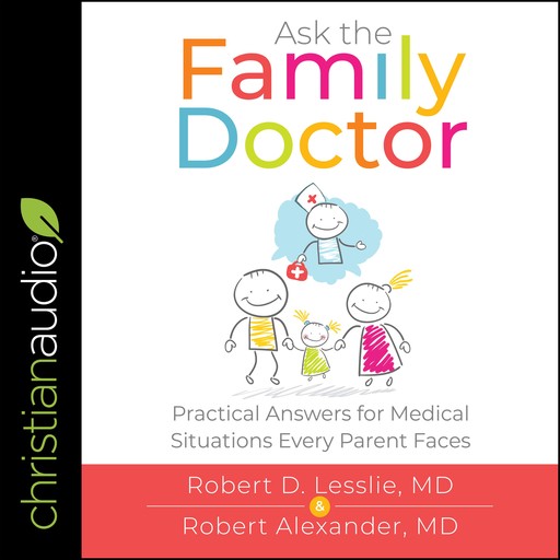 Ask the Family Doctor, Robert D.Lesslie, Robert Alexander