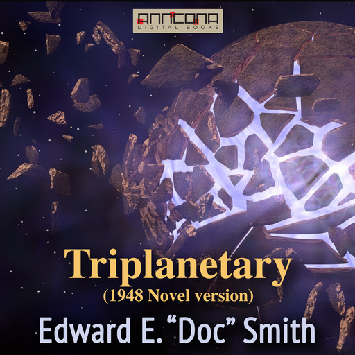 Triplanetary (1948 novel version), Edward E. "Doc" Smith