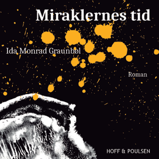 Miraklernes tid, Ida Monrad Graunbøl