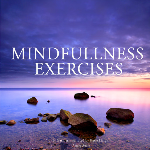 Mindfulness Exercises, Frédéric Garnier
