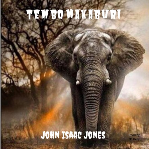 Tembo Makaburi, John Isaac Jones