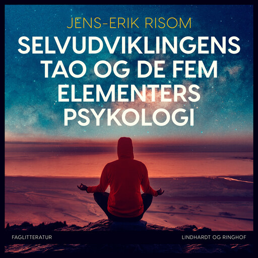 Selvudviklingens Tao og de fem elementers psykologi, Jens-Erik Risom