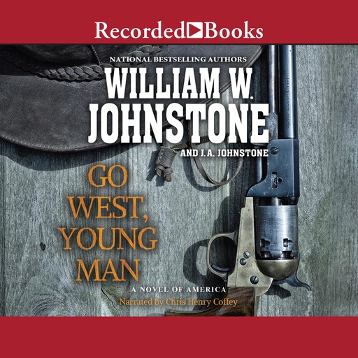 Go West, Young Man, William Johnstone, J.A. Johnstone