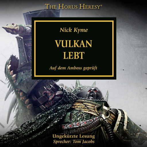The Horus Heresy 26: Vulkan lebt, Nick Kyme