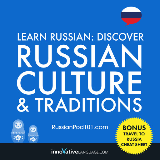 Learn Russian: Discover Russian Culture & Traditions, Innovative Language Learning, RussianPod101.com
