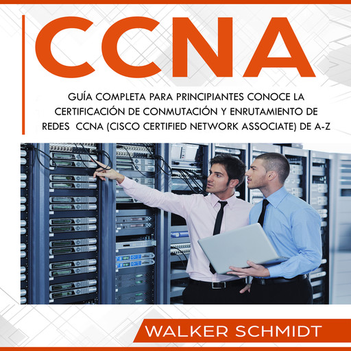 CCNA, Walker Schmidt