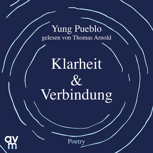 Klarheit & Verbindung, Yung Pueblo