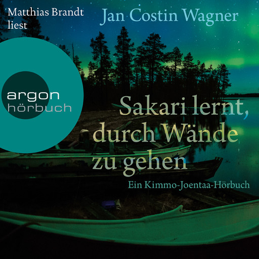 Sakari lernt, durch Wände zu gehen (Gekürzte Lesung), Jan Costin Wagner