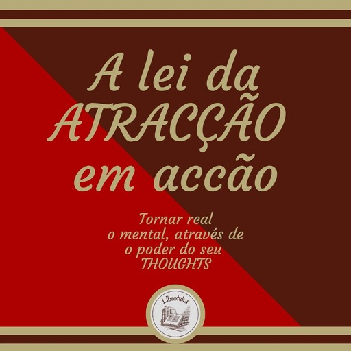 A Lei Da Atracção Em Acção, LIBROTEKA