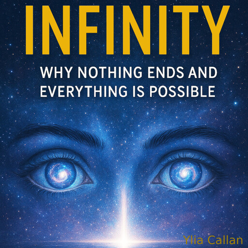 Infinity, Ylia Callan