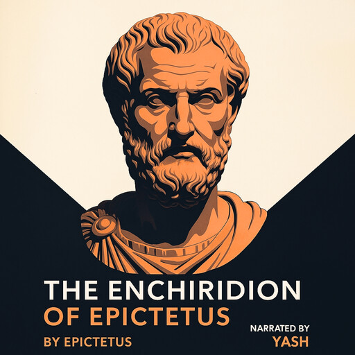 The Enchiridion of Epictetus, Epictetus