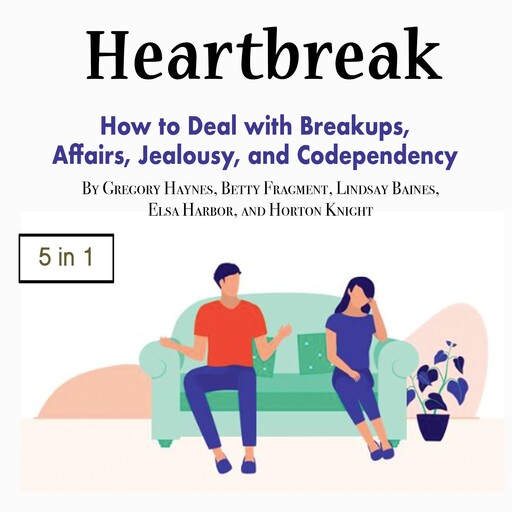 Heartbreak, Elsa Harbor, Horton Knight, Lindsay Baines, Betty Fragment, Gregory Haynes