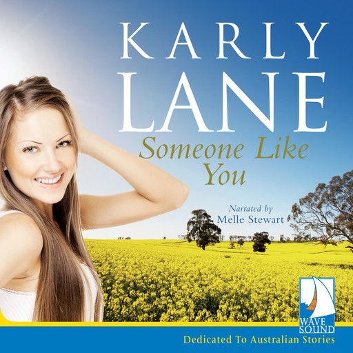 Someone Like You, Karly Lane