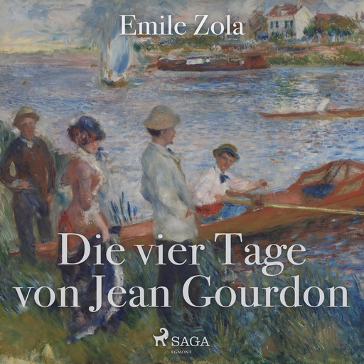 Die vier Tage von Jean Gourdon, Émile Zola