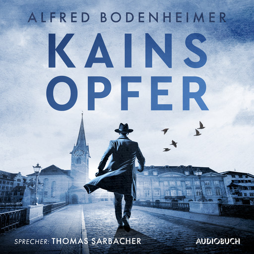 Kains Opfer, Alfred Bodenheimer