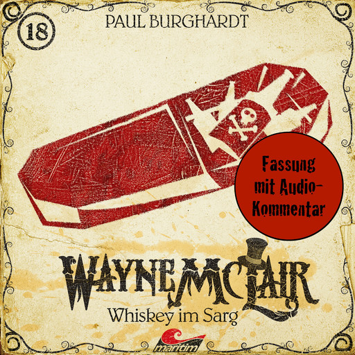 Wayne McLair, Folge 18: Whiskey im Sarg (Fassung mit Audio-Kommentar), Paul Burghardt