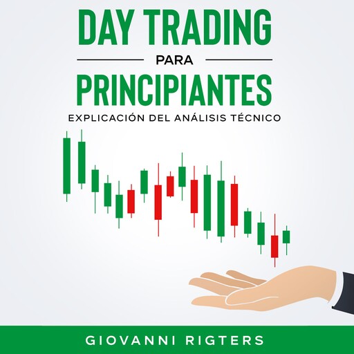 Day Trading Para Principiantes, Giovanni Rigters