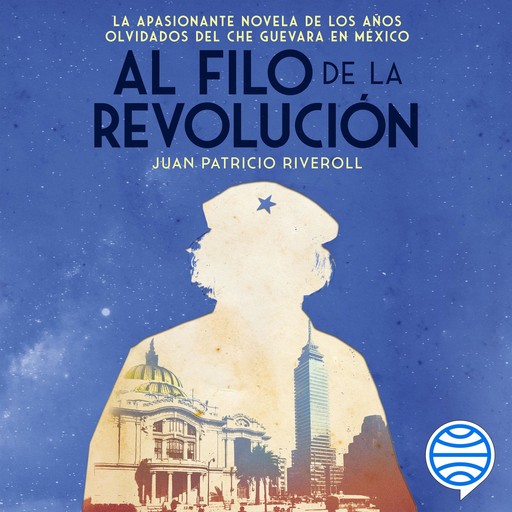 Al filo de la revolución, Juan Patricio Riveroll