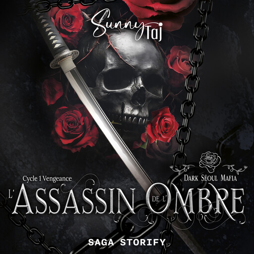 L’Assassin de l’ombre – Dark Séoul Mafia, tome 1, Sunny TAJ