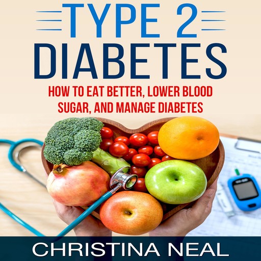 Type 2 Diabetes, Christina Neal