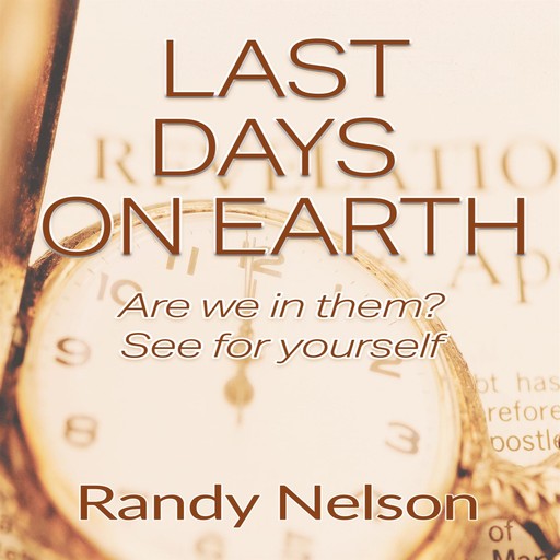 Last Days on Earth, Randy Nelson