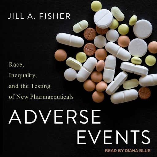 Adverse Events, Jill A. Fisher