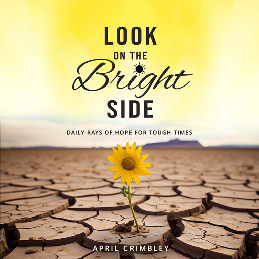 Look on the Bright Side, April Crimbley