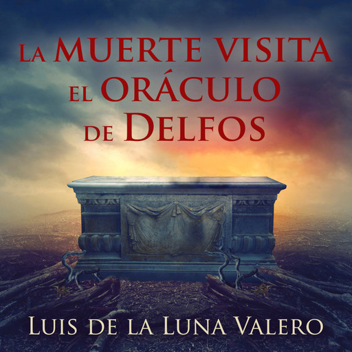 La muerte visita el oráculo de Delfos, Luis De La Luna Valero