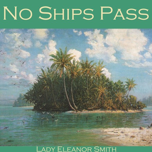 No Ships Pass, Eleanor Smith