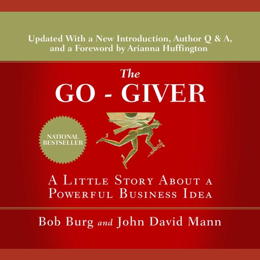 The Go-Giver, John Mann, Bob Burg