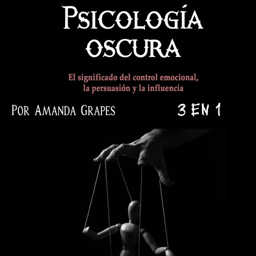 Psicología oscura, Amanda Grapes