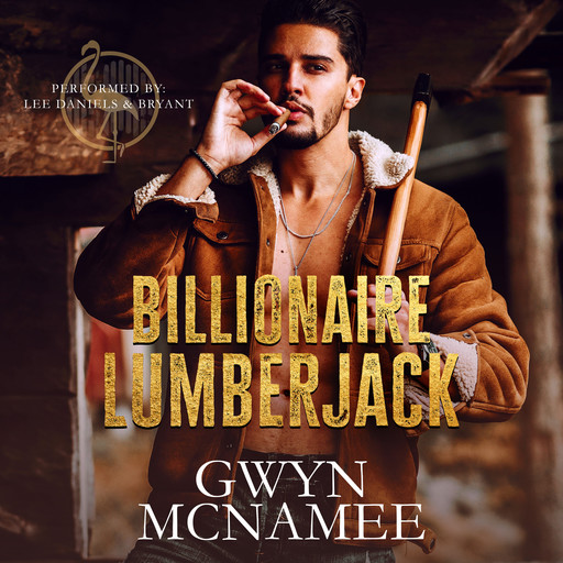 Billionaire Lumberjack, GWYN MCNAMEE