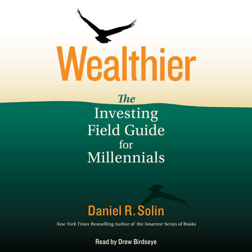 Wealthier, Daniel Solin