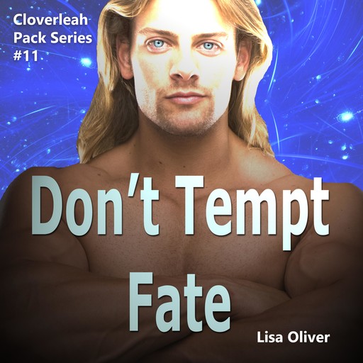 Don't Tempt Fate, Lisa Oliver