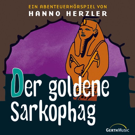 07: Der goldene Sarkophag, Hanno Herzler