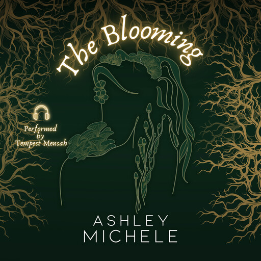 The Blooming, Ashley Michele