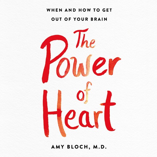 The Power of Heart, Amy Bloch