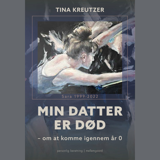 MIN DATTER ER DØD, Tina Kreutzer