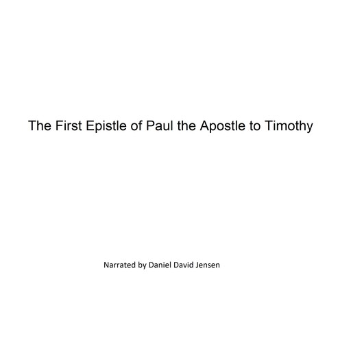 The First Epistle of Paul the Apostle to Timothy, AV, KJV