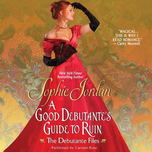 A Good Debutante's Guide to Ruin, Sophie Jordan