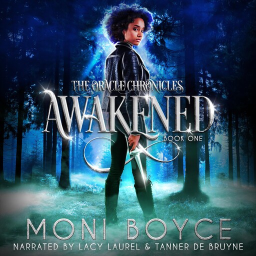 Awakened, Moni Boyce