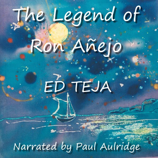 The Legend of Ron Anejo, Ed Teja
