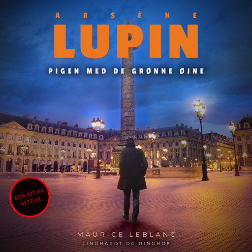 Arsène Lupin - Pigen med de grønne øjne, Maurice Leblanc