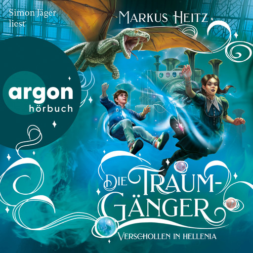 Die Traumgänger - Verschollen in Hellenia - Die Traumgänger, Band 2 (Ungekürzte Lesung), Markus Heitz