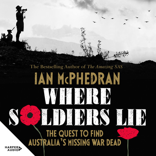 Where Soldiers Lie, Ian McPhedran