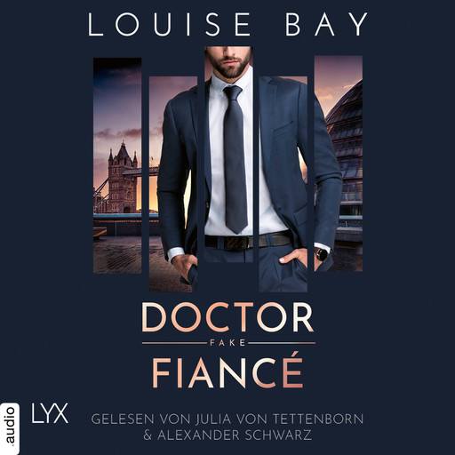 Doctor Fake Fiancé - Doctor-Reihe, Teil 4 (Ungekürzt), Louise Bay